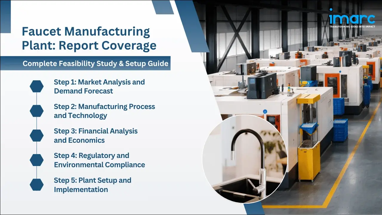 Faucet Manufacturing Plant Project Report