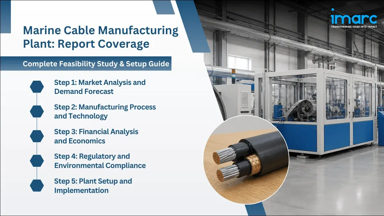 Marine Cable Manufacturing Plant Project Report