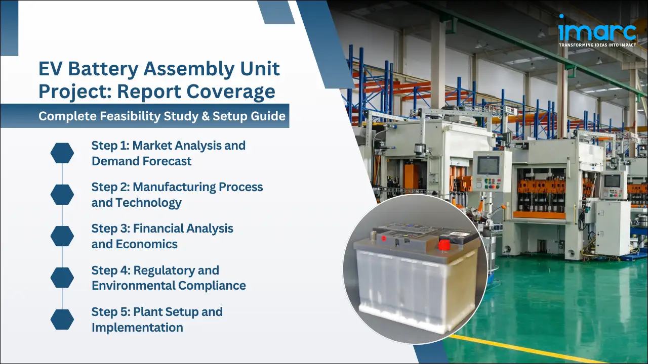 EV Battery Assembly Unit Project Report