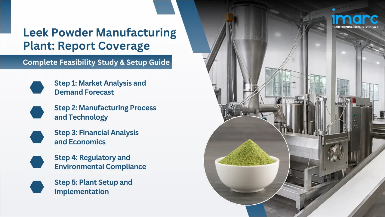 Leek Powder Manufacturing Plant Project Report