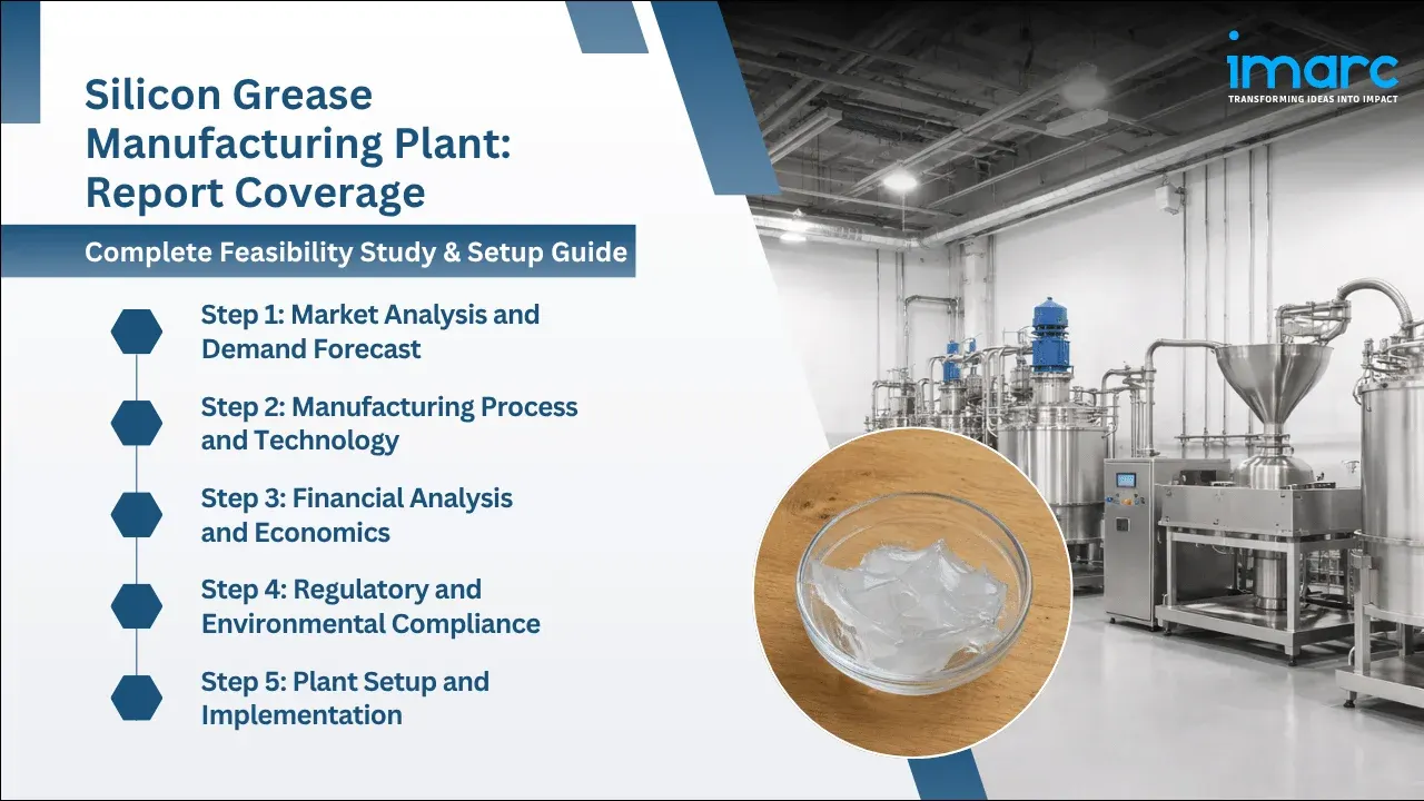 Silicon Grease Manufacturing Plant Project Report