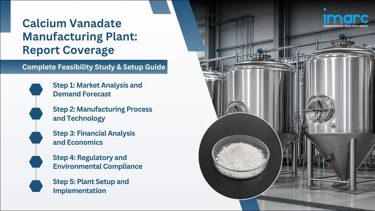 Calcium Vanadate Manufacturing Plant Project