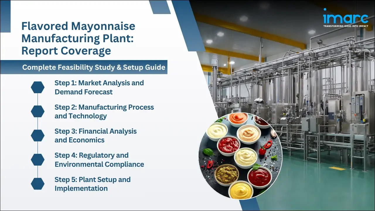 Flavored Mayonnaise Manufacturing Plant Project Report