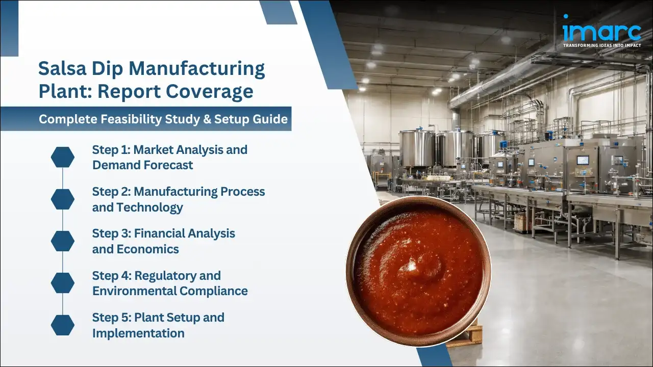 Salsa Dip Manufacturing Plant Project Report 