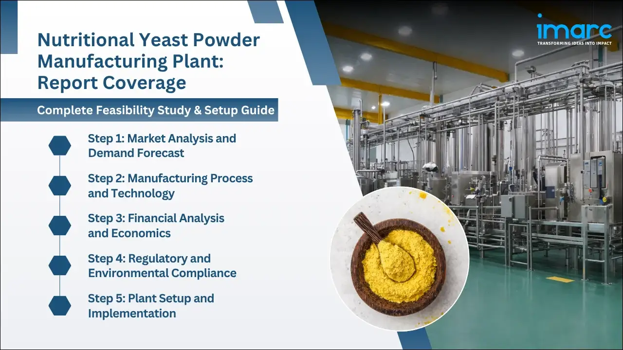 Nutritional Yeast Powder Manufacturing Plant Project Report