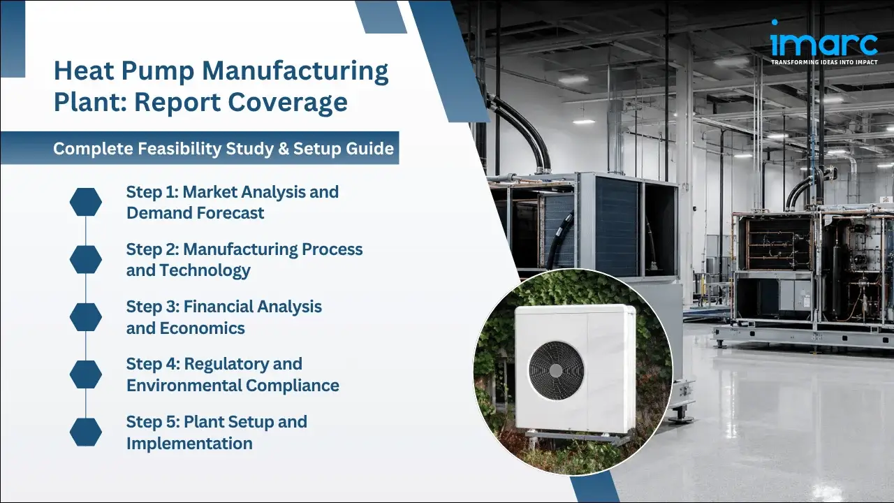 Heat Pump Manufacturing Plant Project Report