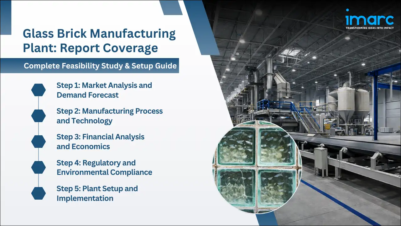 Glass Brick Manufacturing Plant Project Report