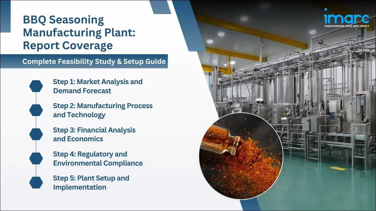 BBQ Seasoning Manufacturing Plant Project Report