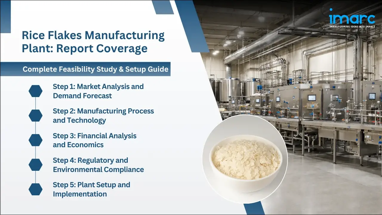 Rice Flakes Manufacturing Plant Project Report