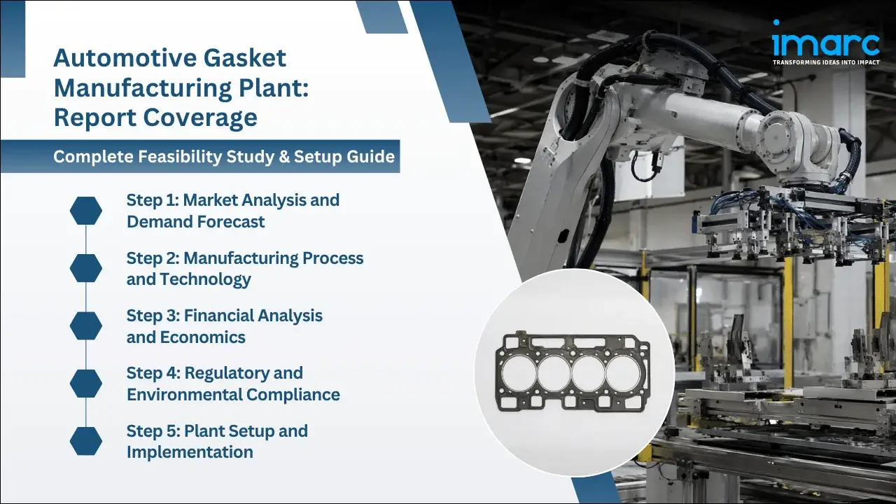 Automotive Gasket Manufacturing Plant Project Report