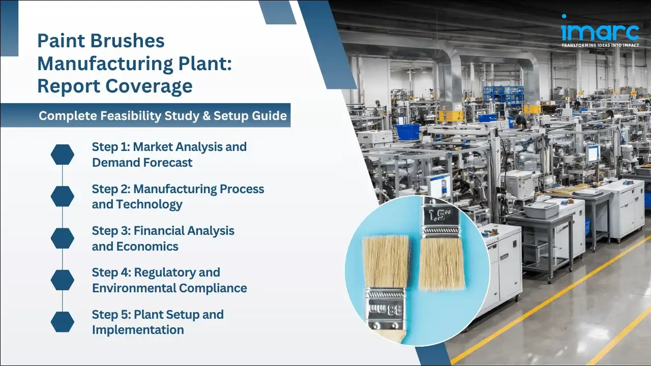 Paint Brushes Manufacturing Plant Project Report