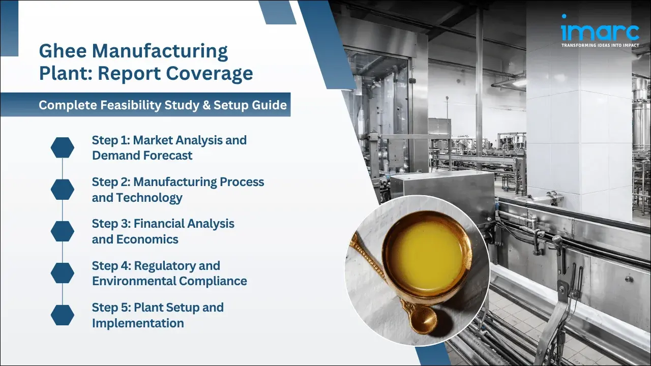 Ghee Manufacturing Plant Project Report