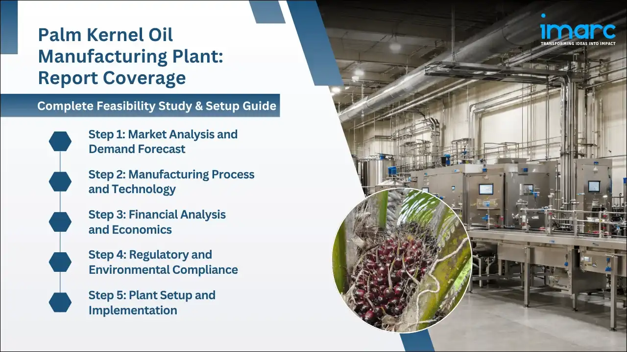 Palm Kernel Oil Manufacturing Plant Project Report