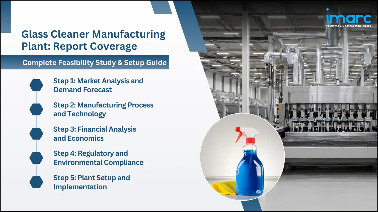 Glass Cleaner Manufacturing Plant Project Report
