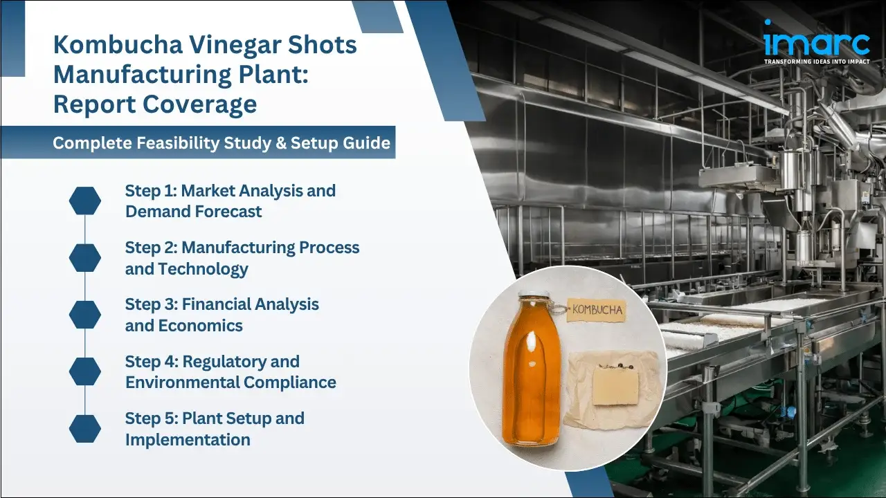 Kombucha Vinegar Shots Manufacturing Plant Project Report