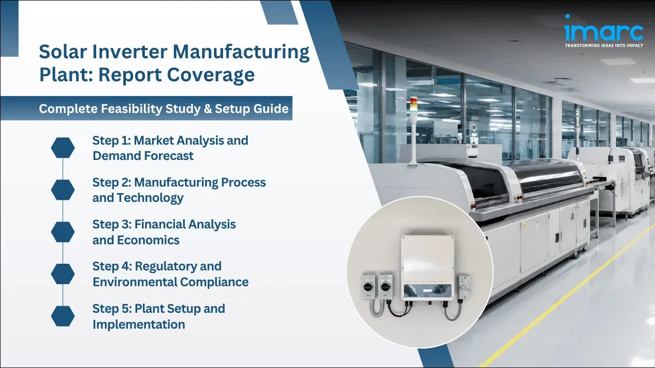 Solar Inverter Manufacturing Plant Project Report