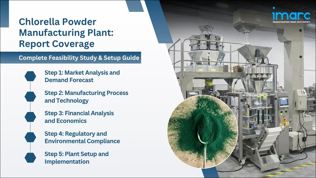 Chlorella Powder Manufacturing Plant Project Report