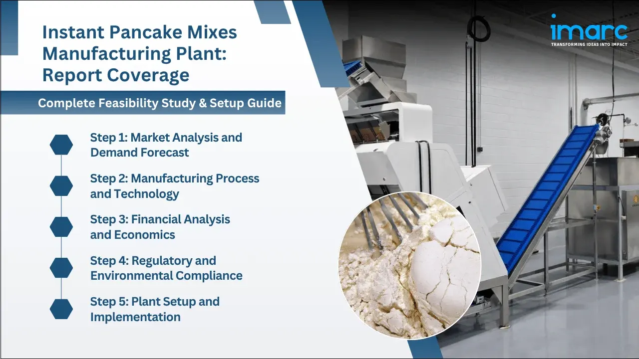 Instant Pancake Mixes Manufacturing Plant