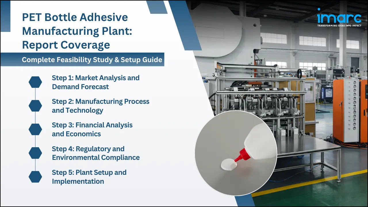 PET Bottle Adhesive Manufacturing Plant