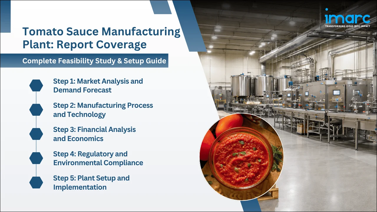 Tomato Sauce Manufacturing Plant Project Report