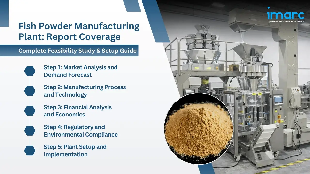 Fish Powder Manufacturing Plant Project Report