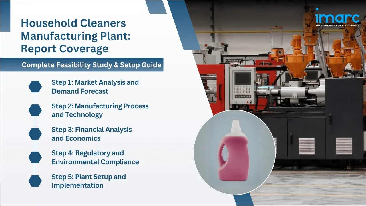 Household Cleaners Manufacturing Plant Project Report
