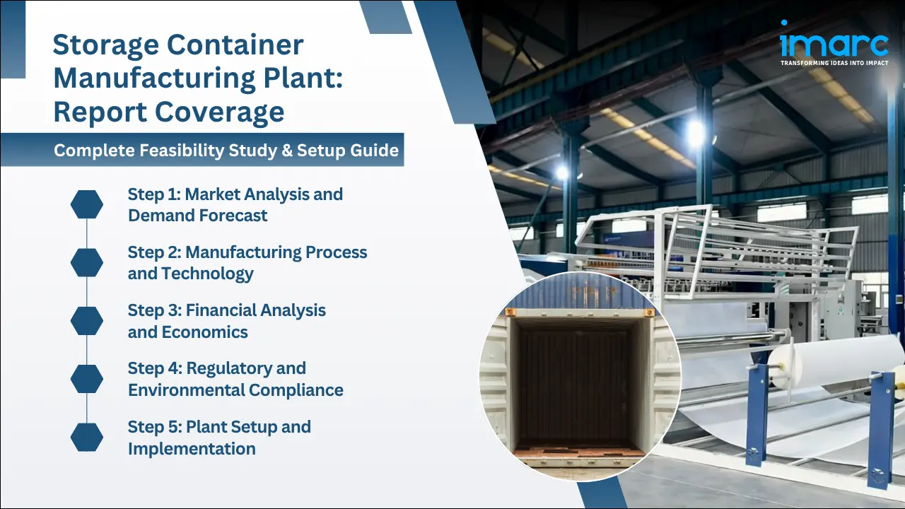 Storage Container Manufacturing Plant Project Report
