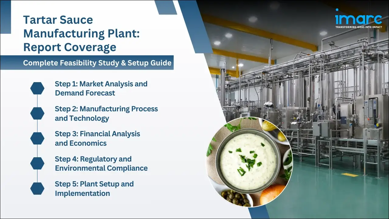 Tartar Sauce Manufacturing Plant Project Report