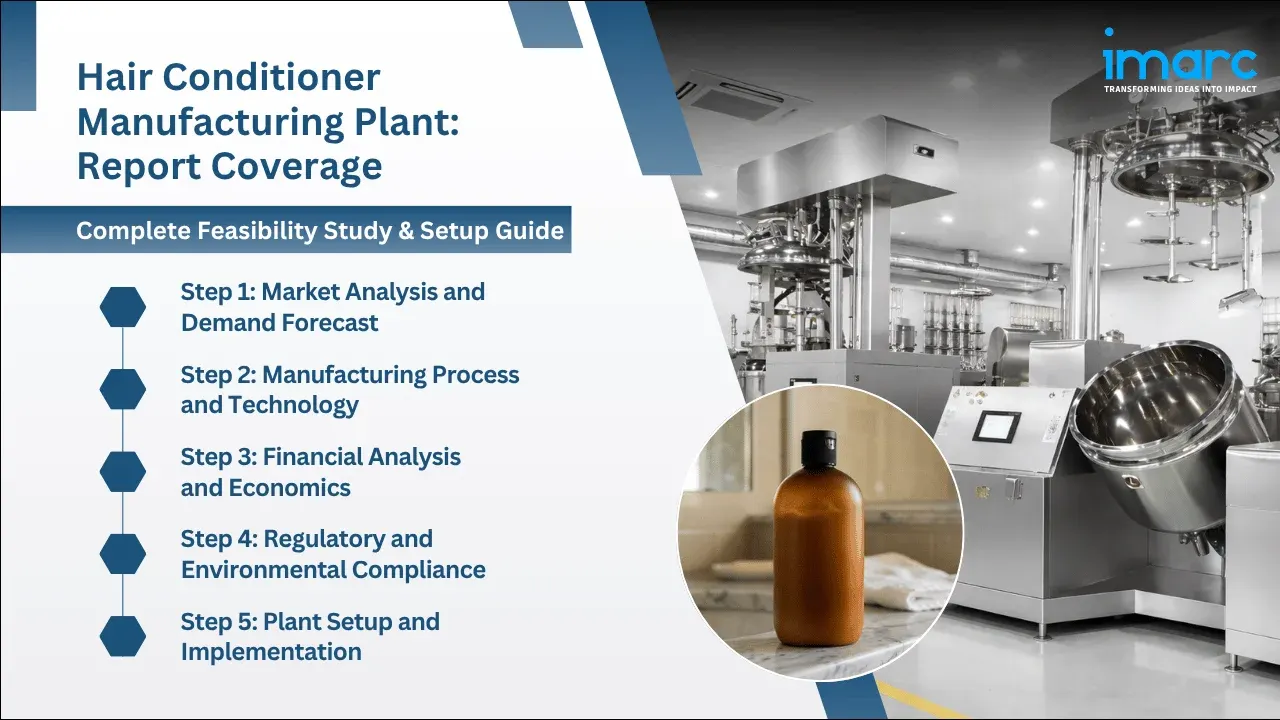 Hair Conditioner Manufacturing Plant Project Report