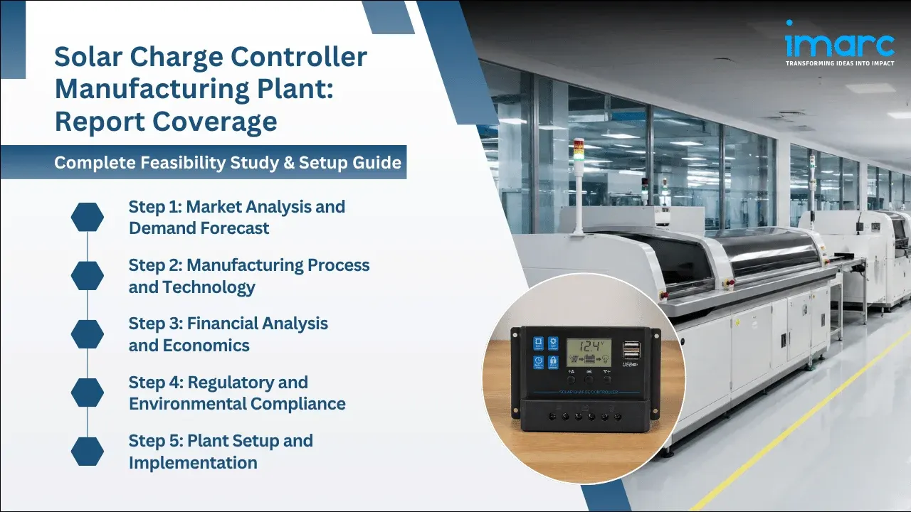 Solar Charge Controller Manufacturing Plant Project Report