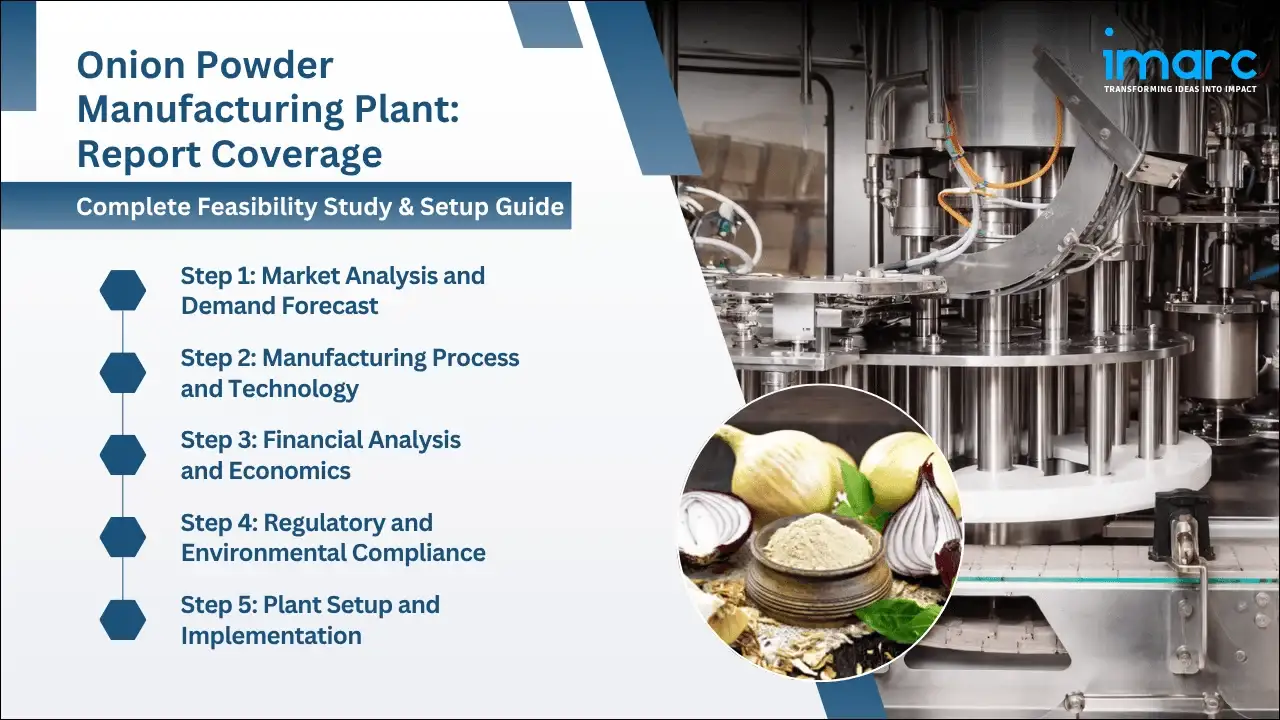 Onion Powder Manufacturing Plant Project Report 