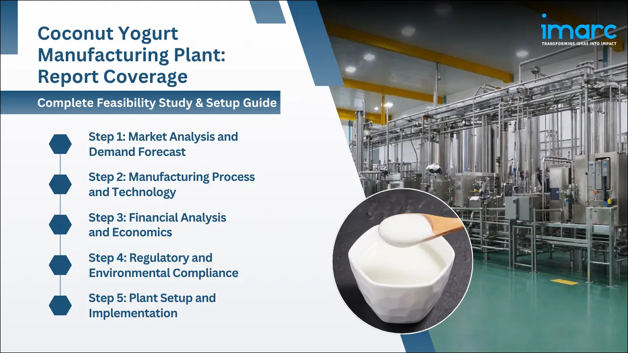Coconut Yogurt Manufacturing Plant Project Report