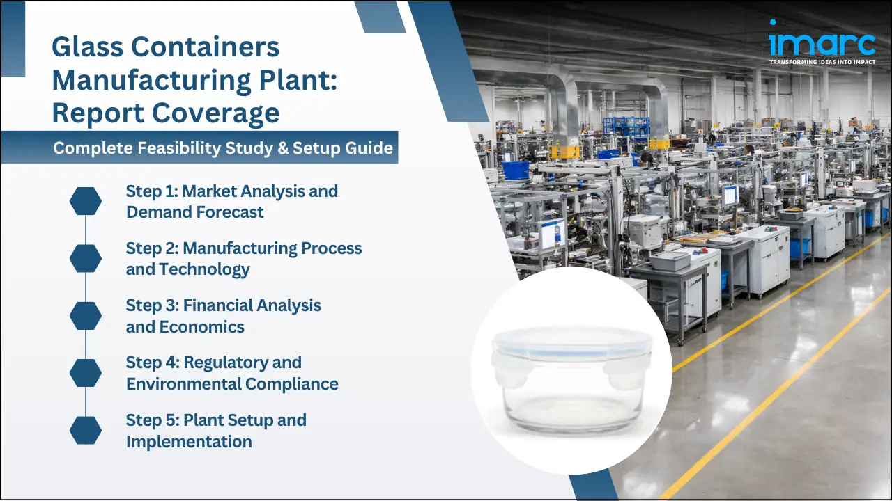 Glass Containers Manufacturing Plant Project Report