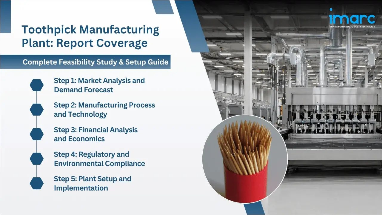 Toothpick Manufacturing Plant Project Report