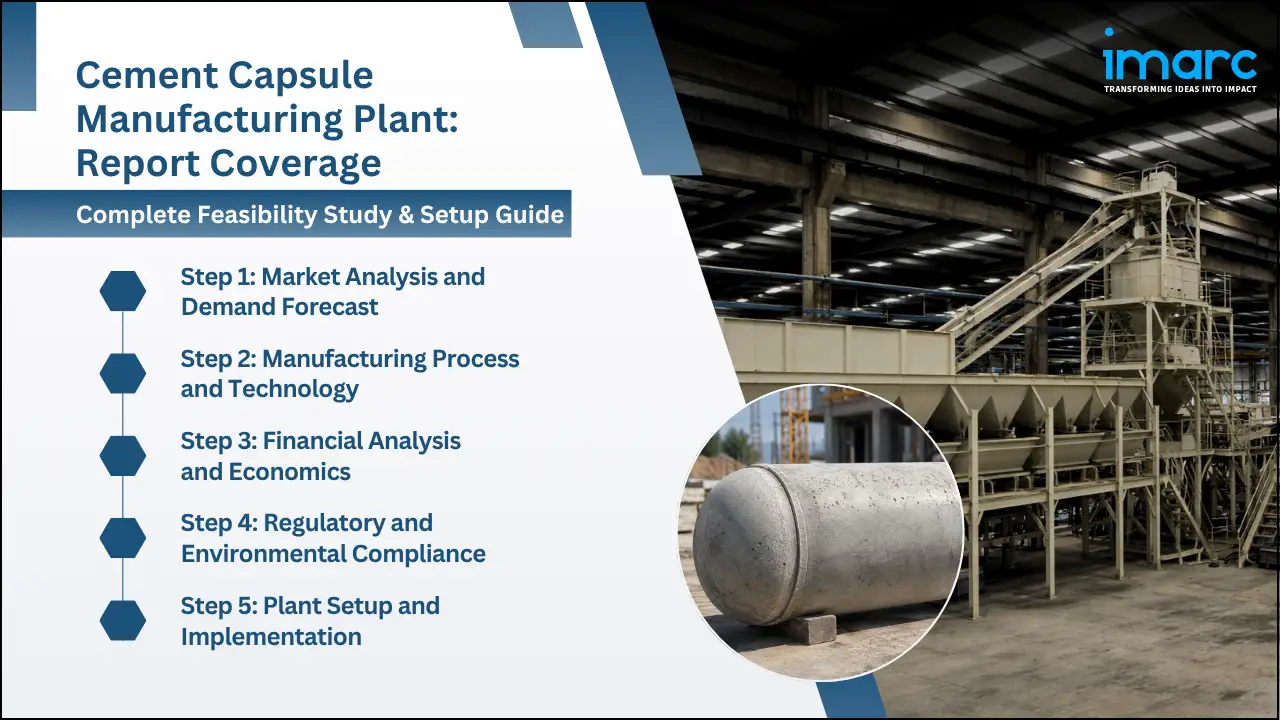 Cement Capsule Manufacturing Plant Project Report