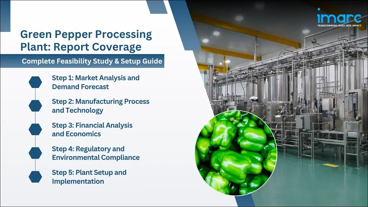 Green Pepper Processing Plant Project Report