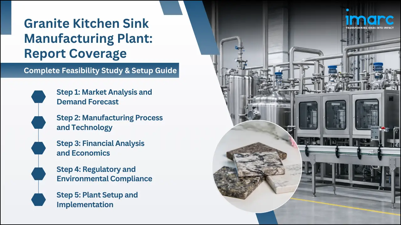 Granite Kitchen Sink Manufacturing Plant Project Report