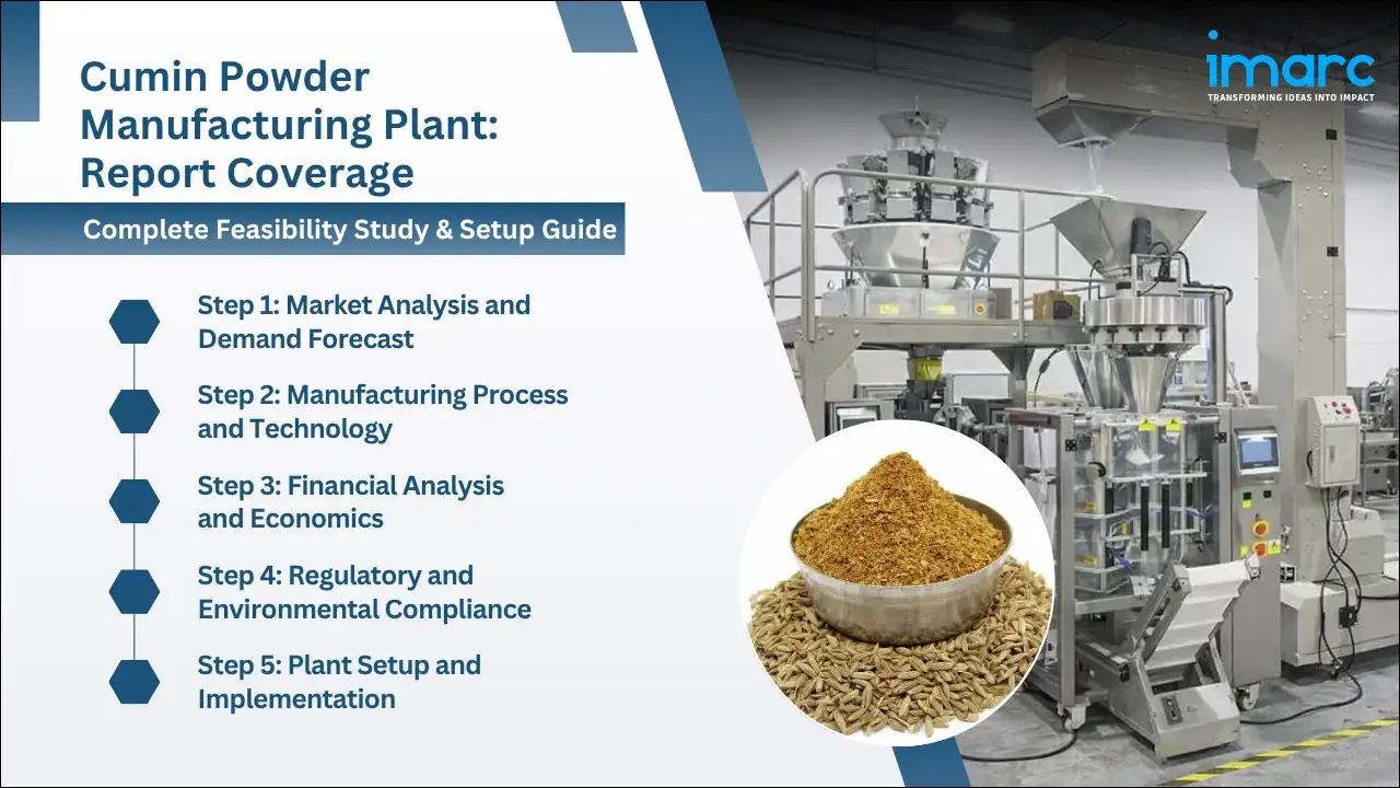 Cumin Powder Manufacturing Plant Project Report