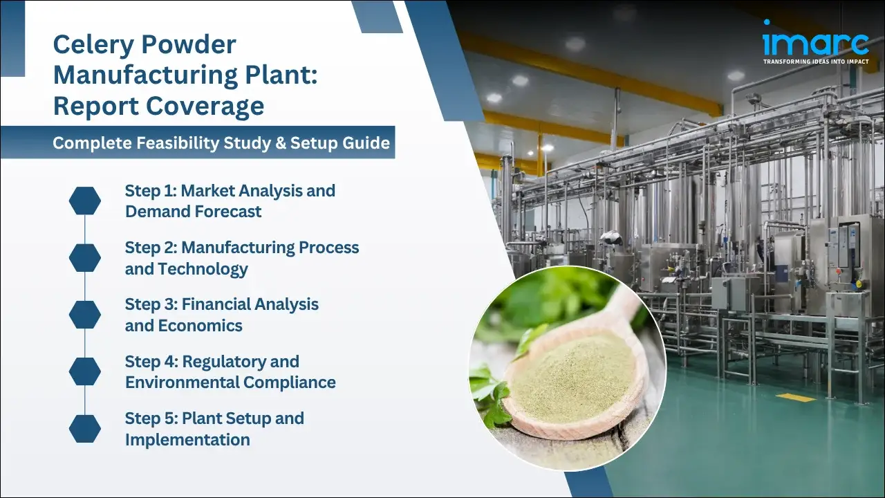 Celery Powder Manufacturing Plant Project Report