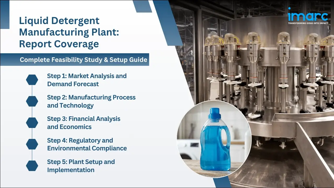 Liquid Detergent Manufacturing Plant Project Report