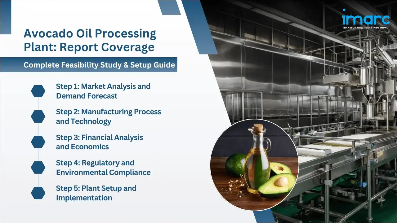 Avocado Oil Processing Plant Project Report