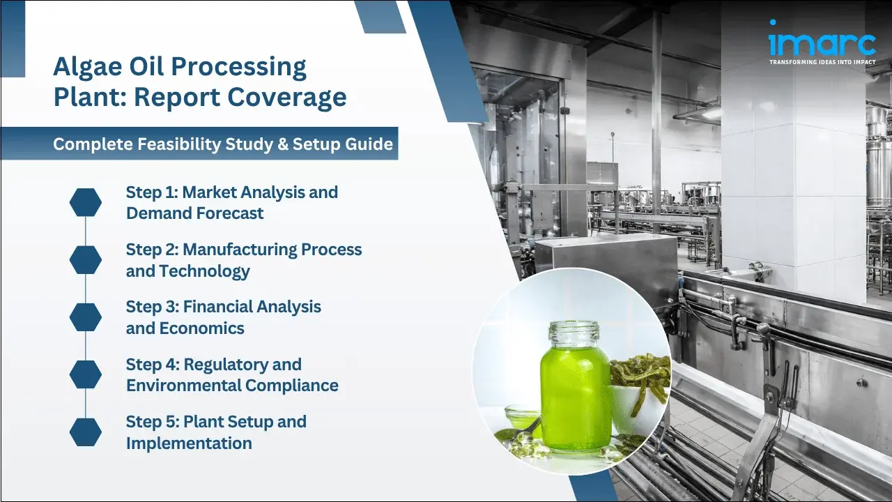 Algae Oil Processing Plant Project Report