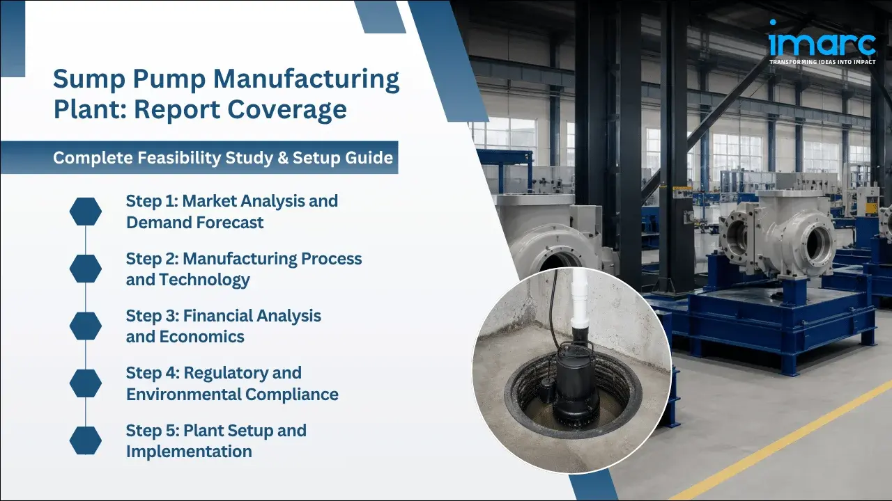 Sump Pump Manufacturing Plant Project Report