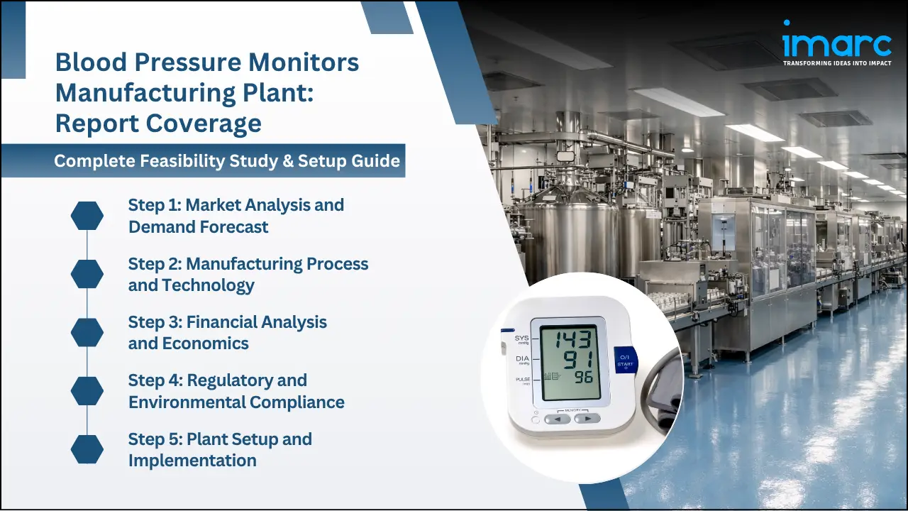 Blood Pressure Monitors Manufacturing Plant Project Report