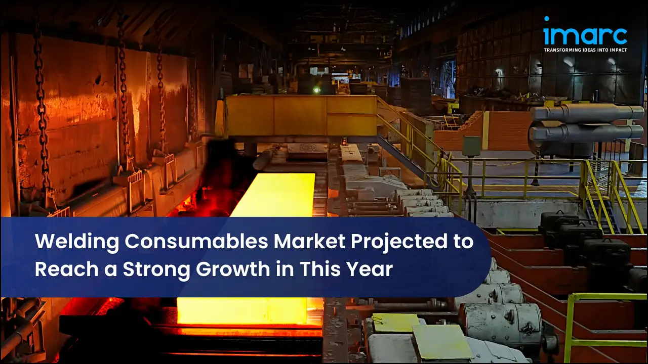 Welding Consumables Market Projected to Reach a Strong Growth in This Year