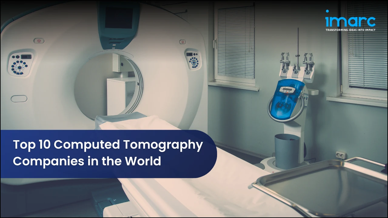 Top 10 Computed Tomography Companies in the World