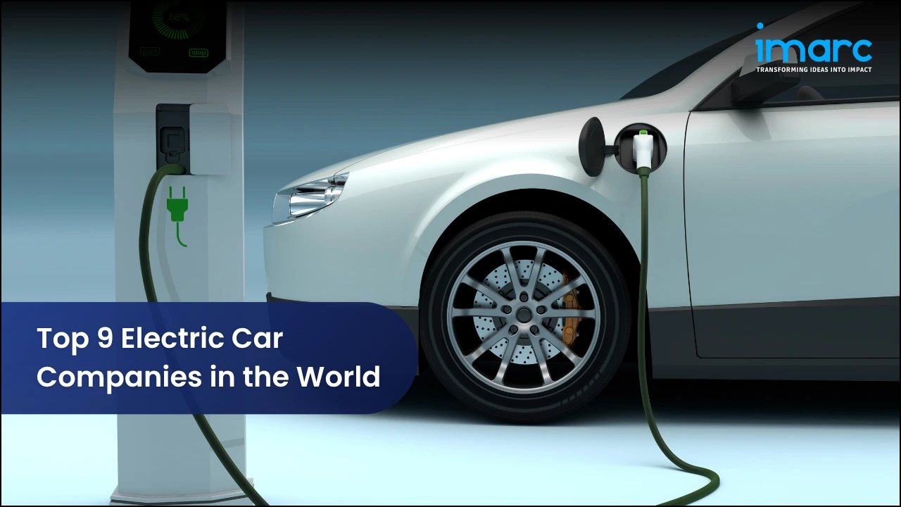 Top 9 Electric Car Companies in the World
