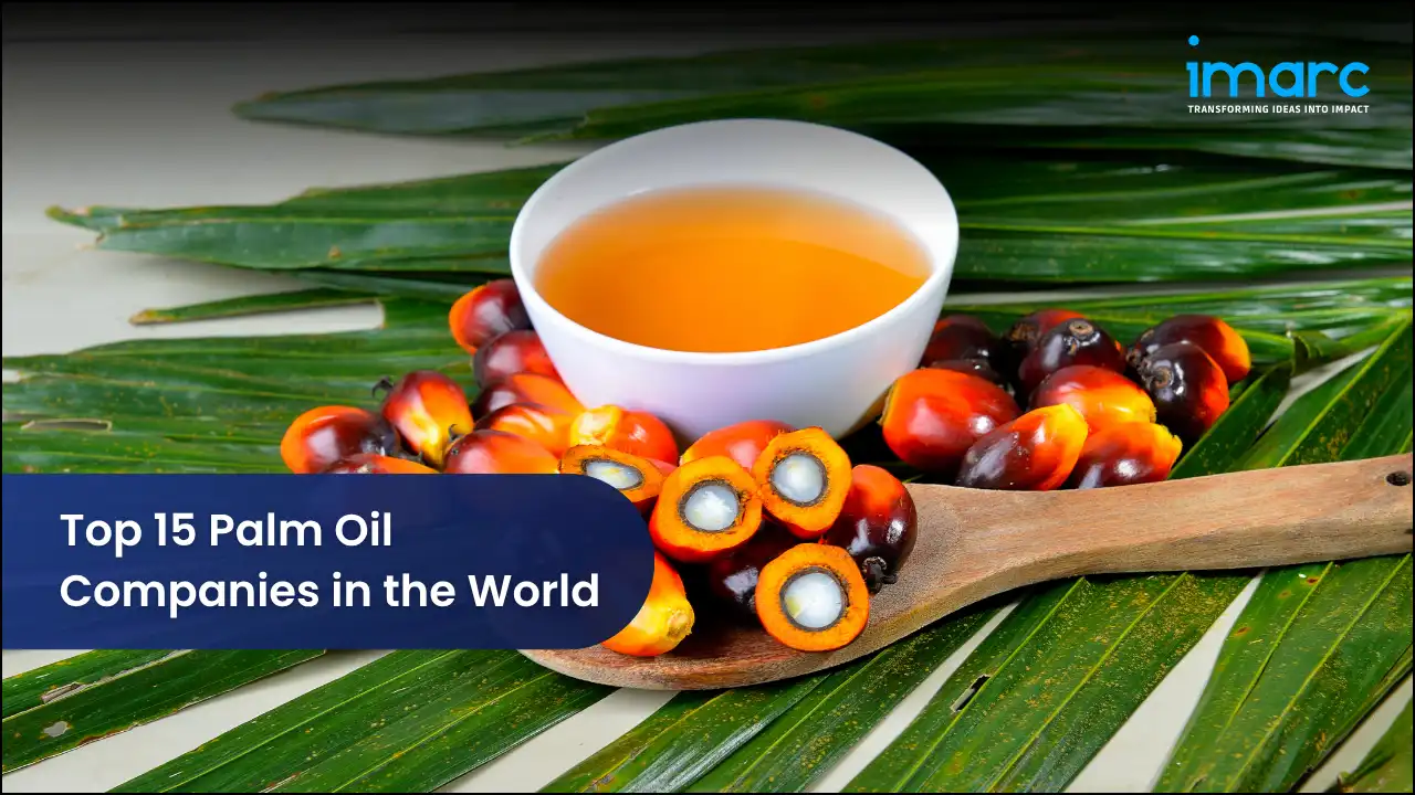 Top 15 Palm Oil Companies in the World