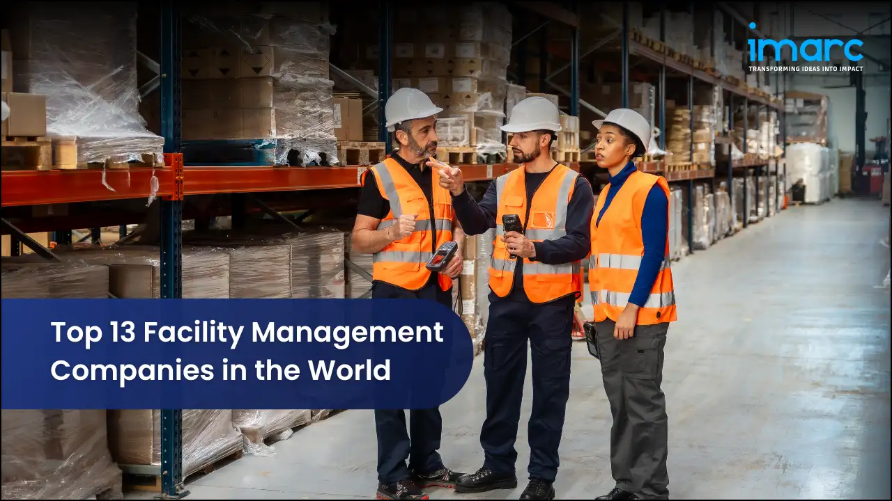 Top 13 Facility Management Companies in the World