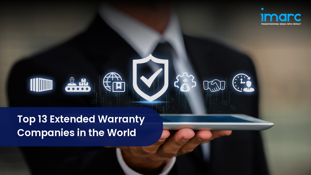 Top 13 Extended Warranty Companies in the World 